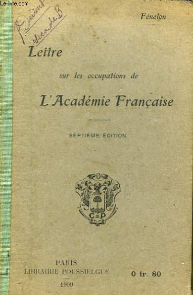 Lettre sur les occupations de l'Acadmie Franaise.