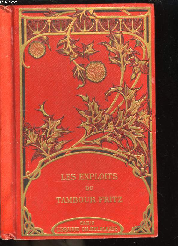 Les exploits du Tambour Fritz.