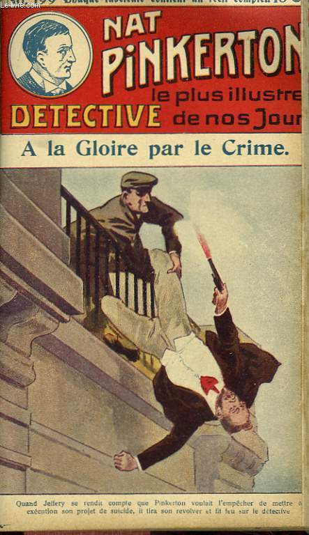 Nat Pinkerton N199 : A la Gloire par le Crime