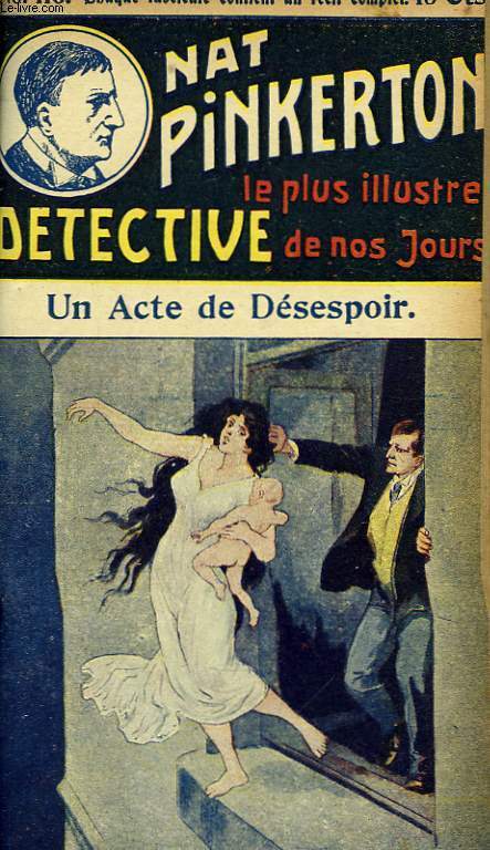 Nat Pinkerton N116 : Un Acte de Dsespoir.