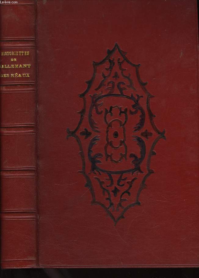 Historiettes de Tallemant des Raux.