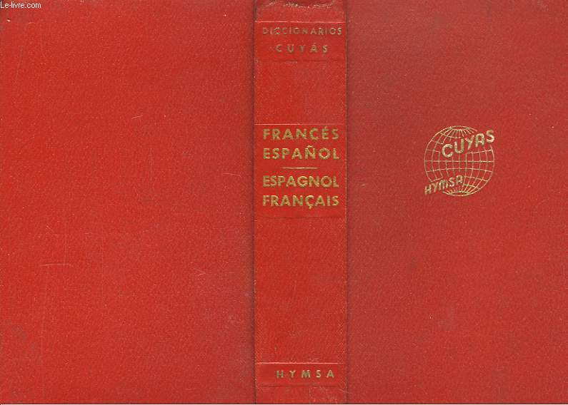 Dictionnaire Espagnol - Franais. Diccionario Frances-Espaol