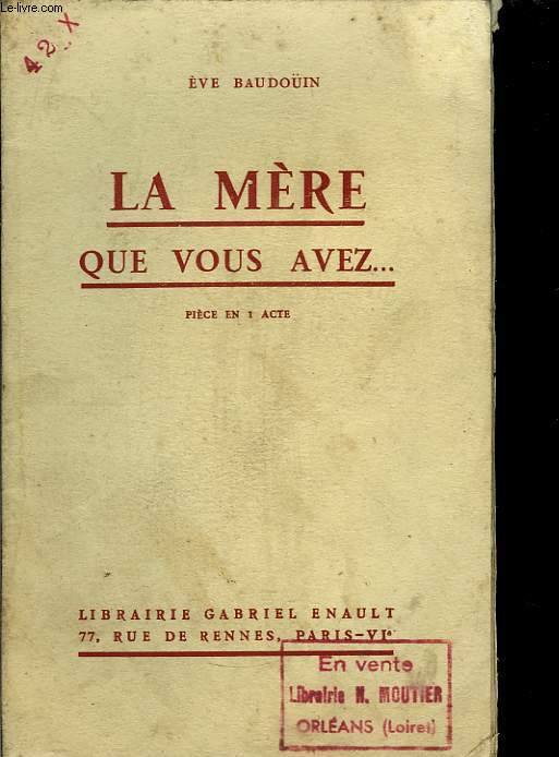 La Mre que vous avez ...