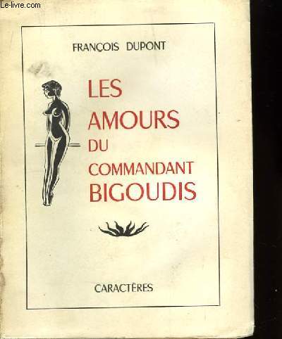 Les amours du Commandant Bigoudis.