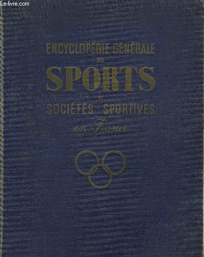 Encyclopdie des Sports et Socits Sportives en France.
