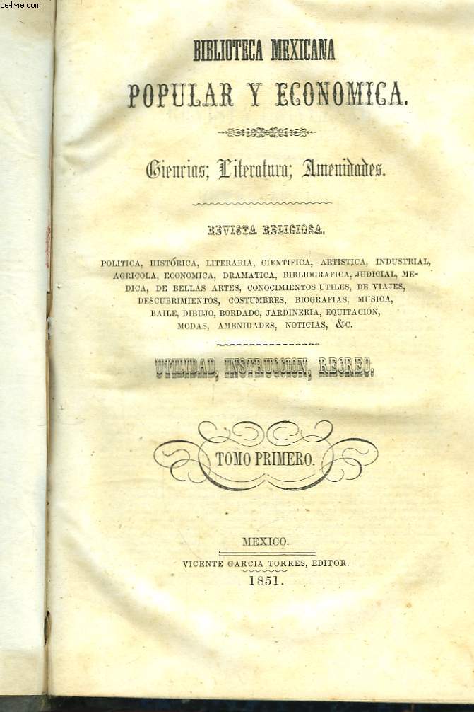 Biblioteca Mexicana Popular y Economica. TOMO 1er