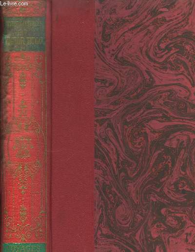 Oeuvres Illustres de Victor Hugo. TOME IX : Voyages.