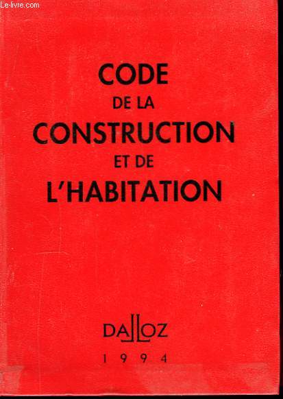 Code de la Construction et de l'Habitation 1994