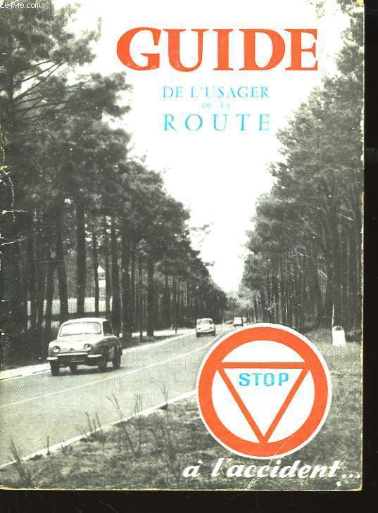 Guide de l'usager de la route.