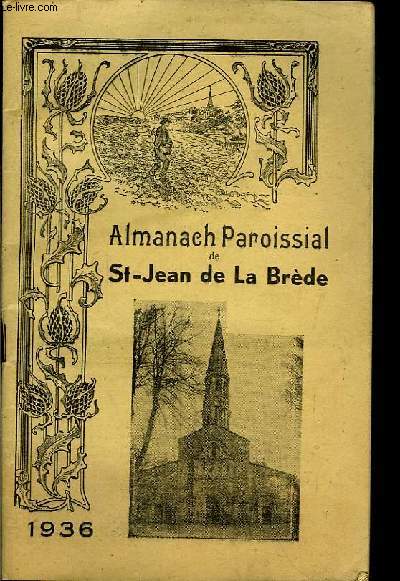 Almanach Paroissial de St-Jean de La Brde 1936