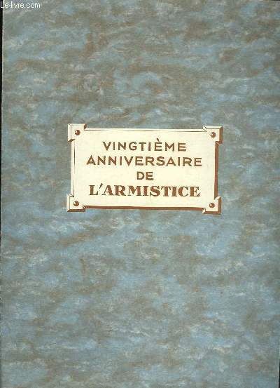 Vingtime Anniversaire de l'Armistice.