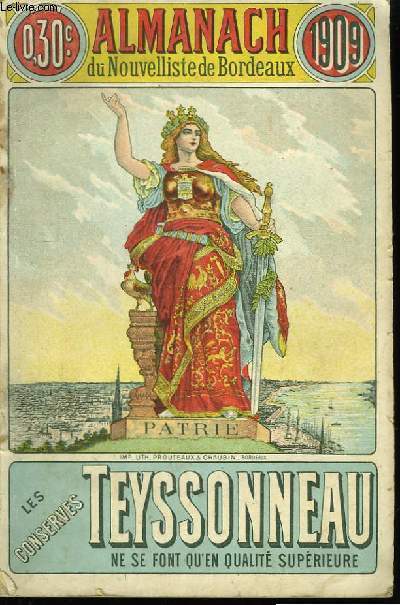 Almanach du Nouvelliste de Bordeaux. 1909