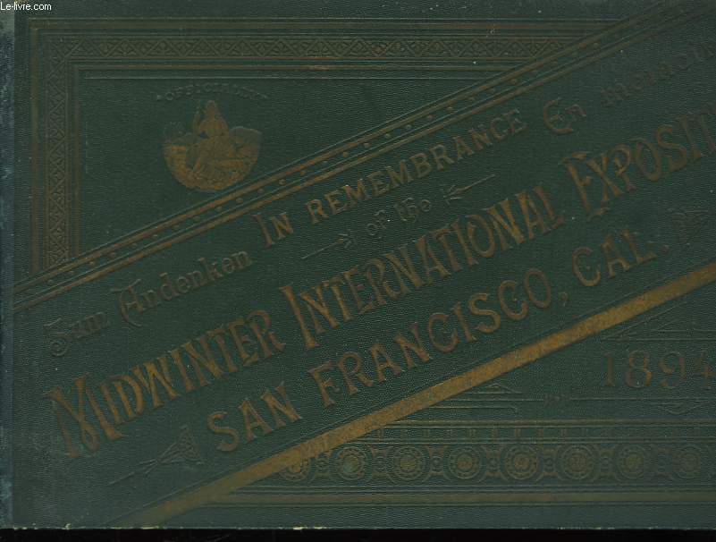 En mmoire de Midwinter International Exposition San Francisco, Cal.