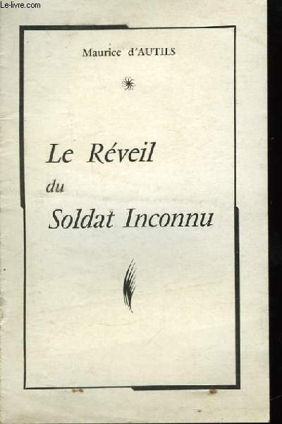 Le Rveil du Soldat Inconnu.