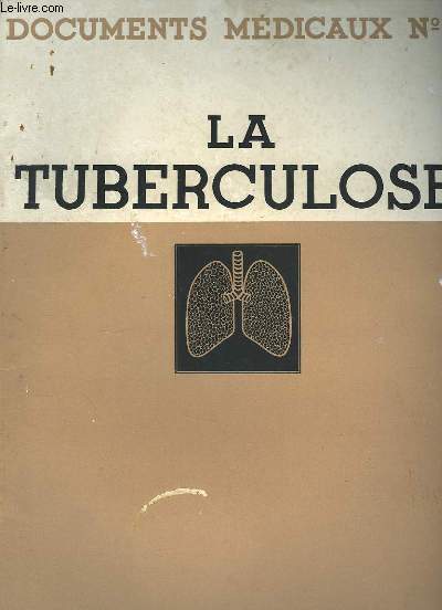 Documents Mdicaux N2 : La Tuberculose.