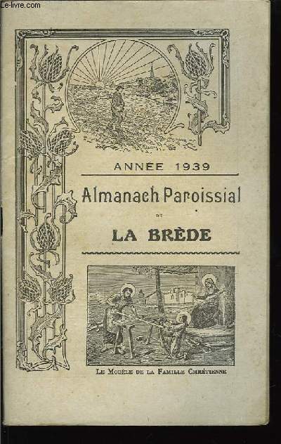 Almanach Paroissial de La Brde. Anne 1939