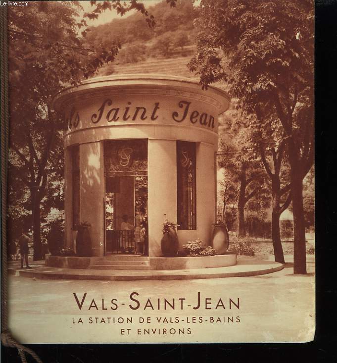 La station de Vals-Saint-Jean et environs.