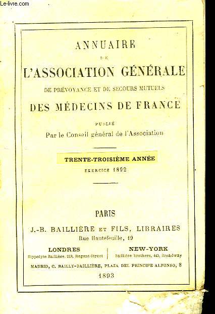 Annuaire de l'Association Gnrale de Prvoyance et de Secours Mutuels des Mdecins de France. 33me anne, 1892