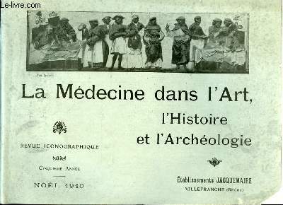 La Mdecine dans l'Art, l'Histoire et l'Archologie. Nol 1910, 5me anne : Le problme de l'Alimentation Infantile