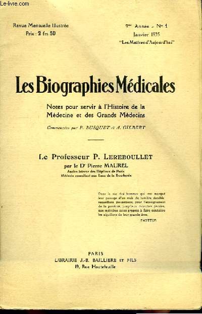Les Biographies Mdicales. N1, 9me anne : Le Pr P. Lereboullet, par le Pierre Maurel.