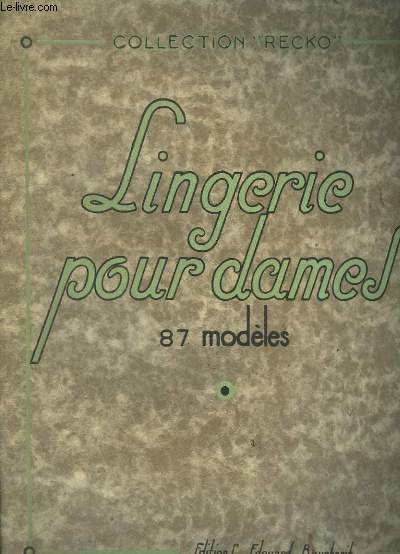 Lingerie pour Dames. 87 modles