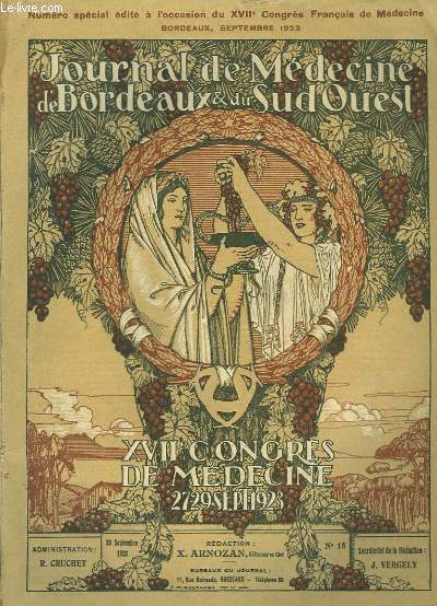 Journal de Médecine de Bordeaux & du Sud-Ouest. N°18 : XVIIème Congrès de Médecine, 27 - 29 sept. 1923