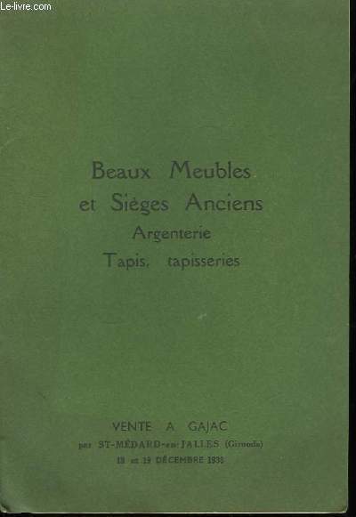 Catalogue de Ventes aux Enchres de Beaux Meubles et Siges Anciens.