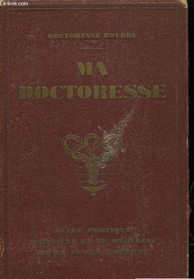 Ma Doctoresse. TOME II