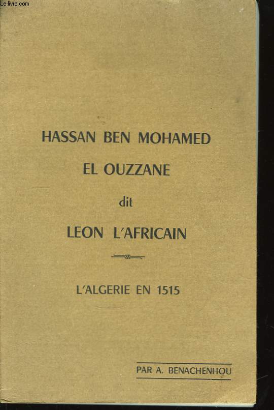 Hassan Ben Mohamed, El Ouzzane, dit 