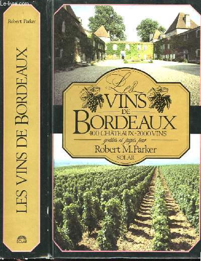 Les Vins de Bordeaux.