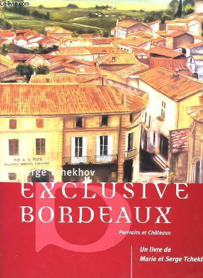 Exclusive Bordeaux.