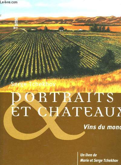 Portraits et Chteaux. TOME II