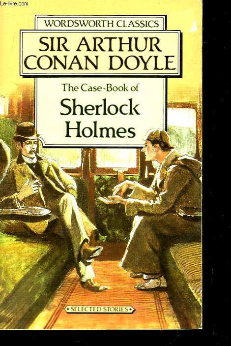 The Case-Book of Sherlock-Holmes