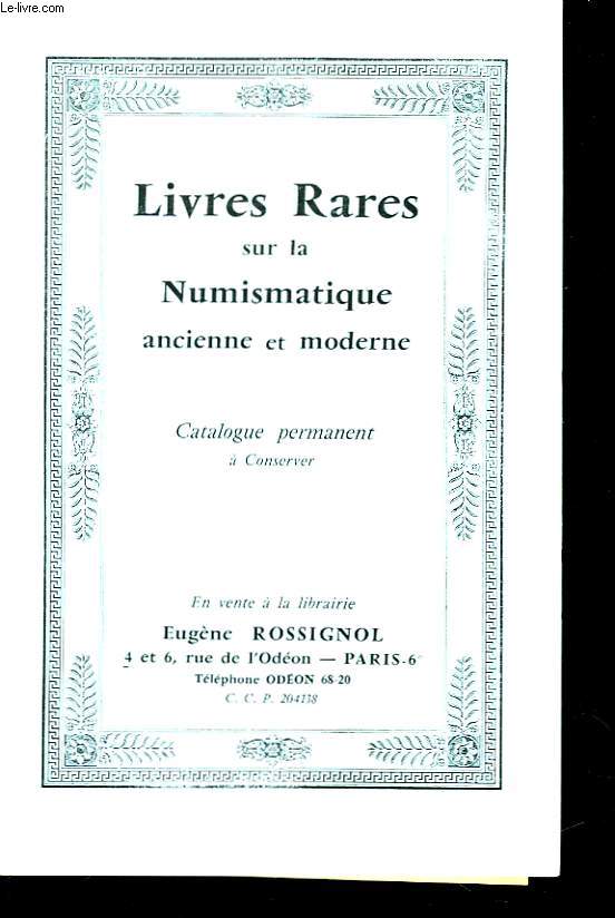 Livres Rares sur la Numismatique ancienne et moderne.