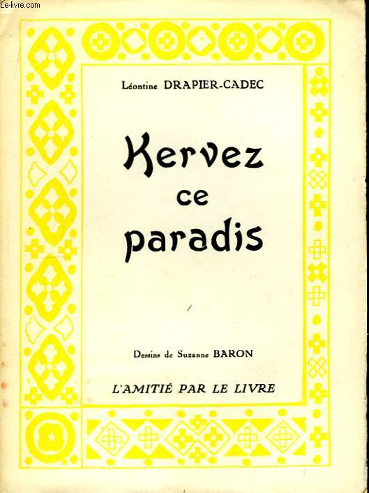 Kervez ce paradis.