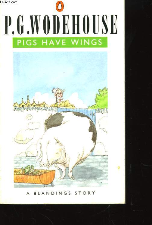 Pigs Have Wings