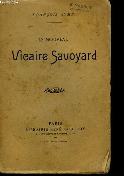 Le nouveau Vicaire Savoyard.