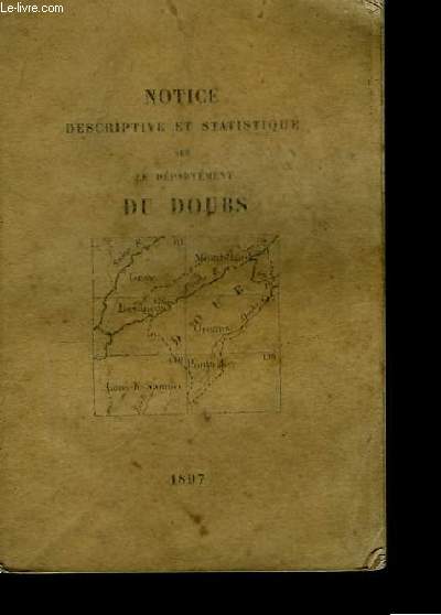 Notice descriptive et statistique sur le dpartement du Doubs.