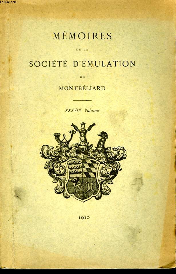 Mmoires de la Socit d'Emulation de Montbliard. XXXVII volume.