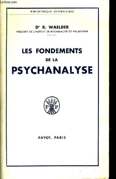 Les Fondements de la Psychanalyse.