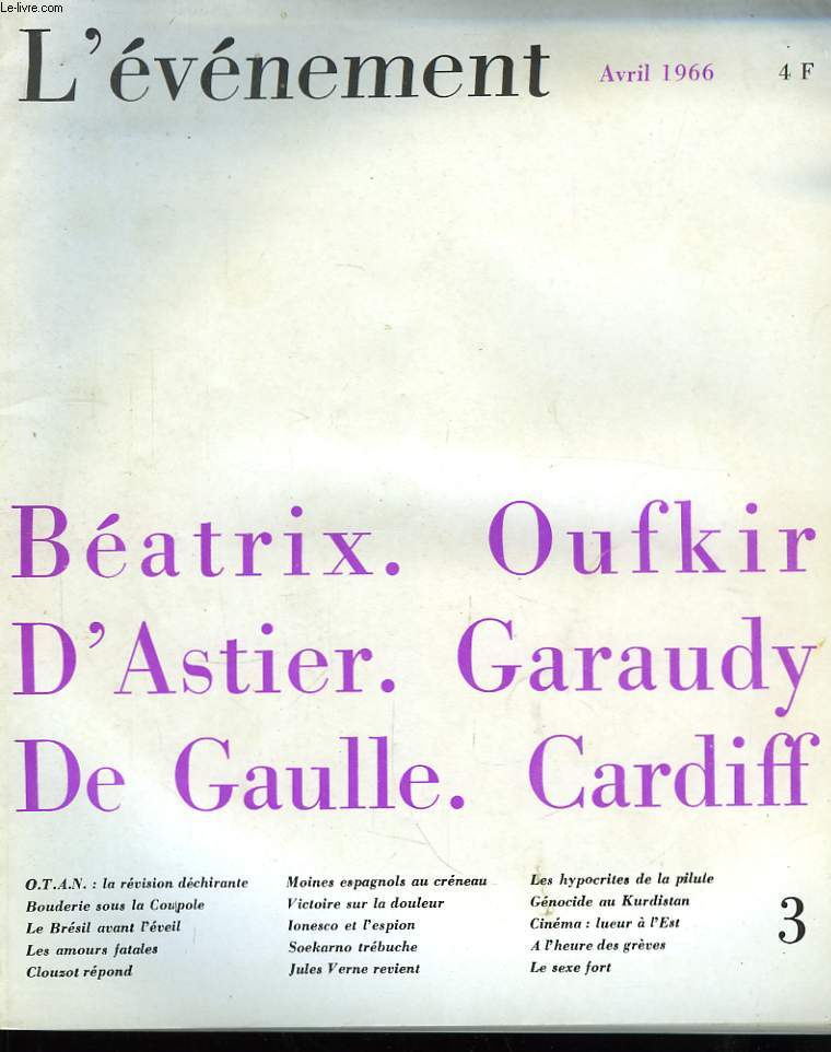 L'Evnement N3 : Batrix - Oufkir - D'Astier - Garaudy - De Gaulle - Cardiff.