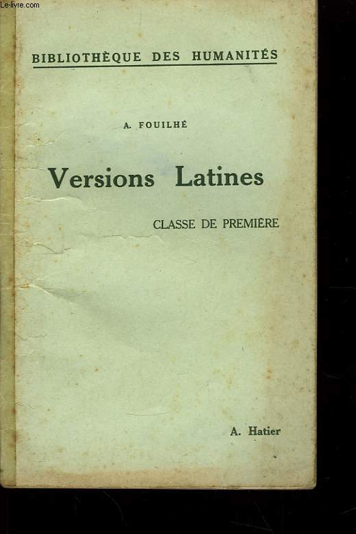Versions Latines. Classe de Premire.