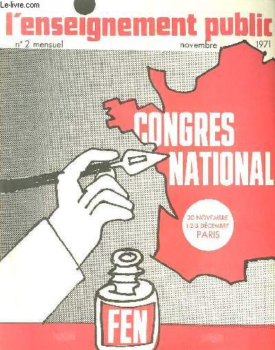 L'Enseignement Public N2 : Congrs National, 30 novembre 1-2-3 dcembre, Paris.