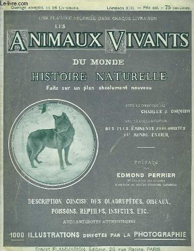 Les Animaux Vivants du Monde. Livraison XIII