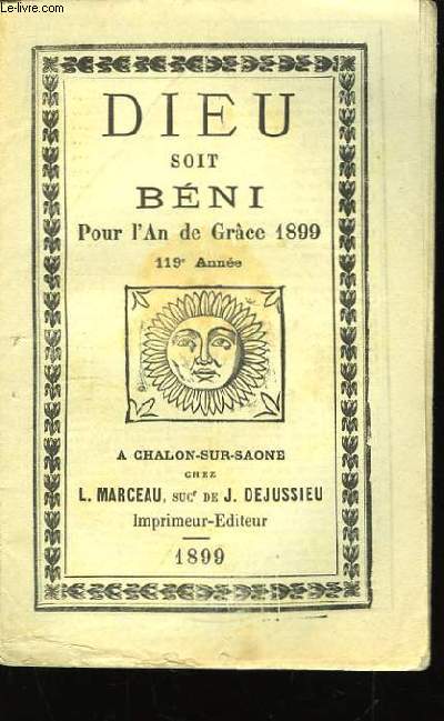 Dieu Soit Bni. Almanach pour l'Anne 1899