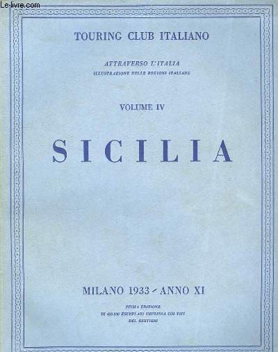 Attraverso l'Italia. Vol. IV : Sicilia