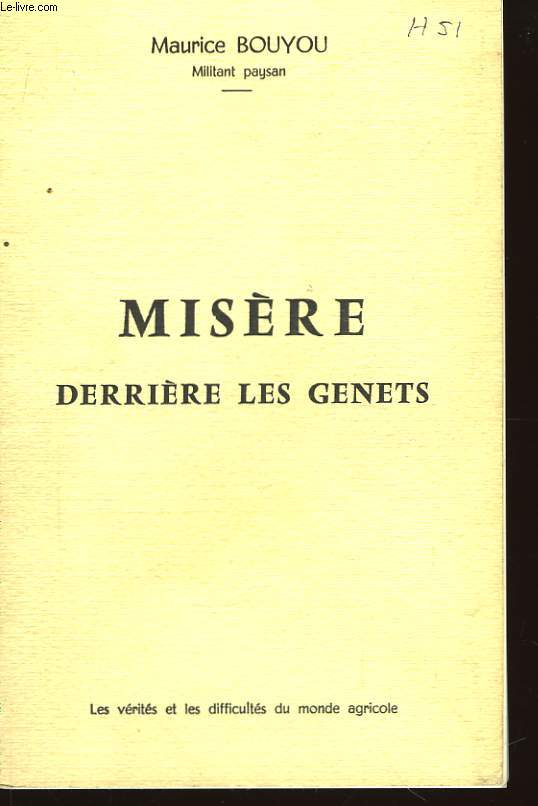 Misre derrire les genets.