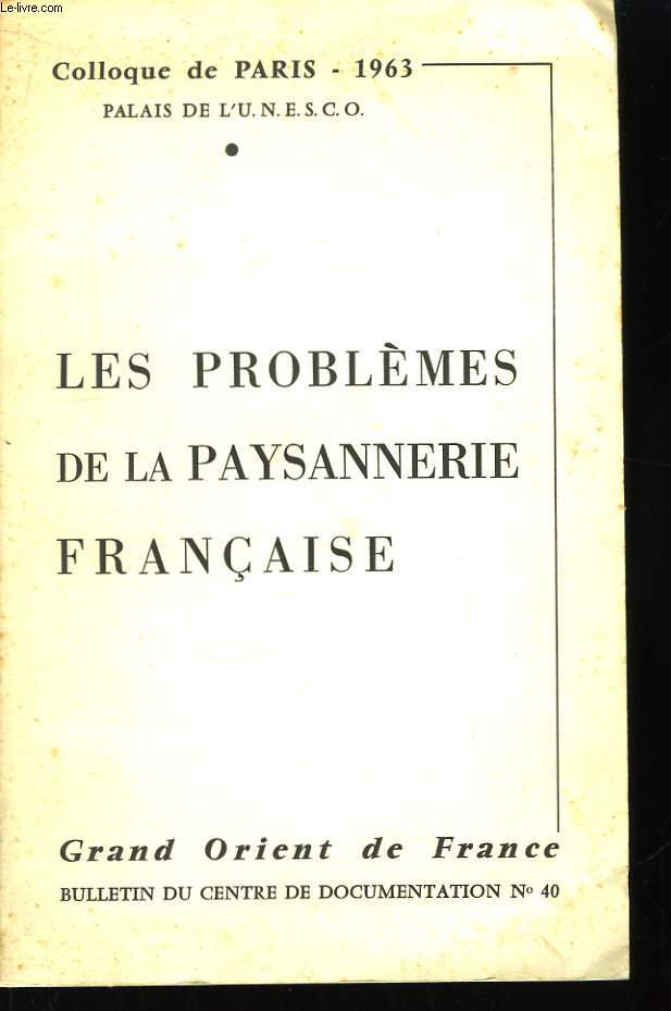 Les Problmes de la Paysannerie Franaise.