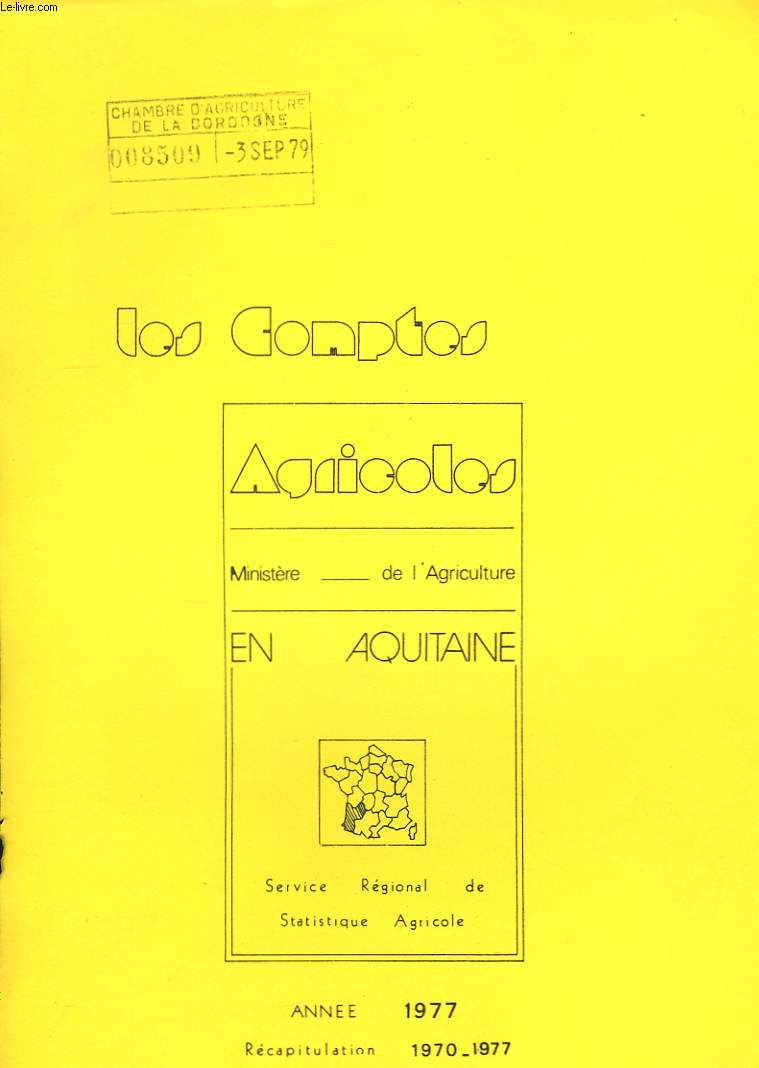 Les Comptes Agricoles. Anne 1977