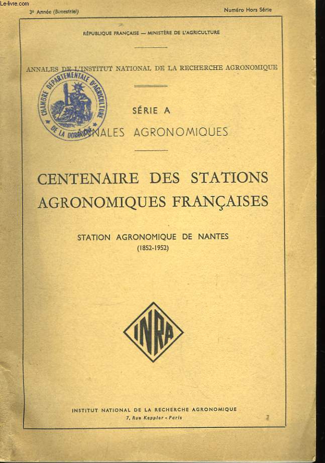 Centenaire des Stations Agronomiques Franaises.